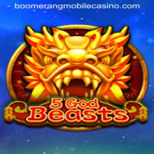 Unleashing the Power of 5GodBeasts at Boomerang Casino