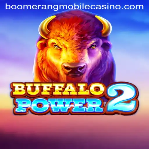BuffaloPower2 Brings Thrills to Boomerang Casino