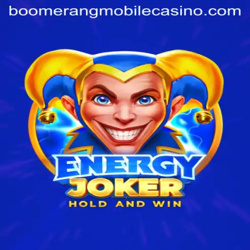 Exploring the Electrifying World of EnergyJoker at Boomerang Casino