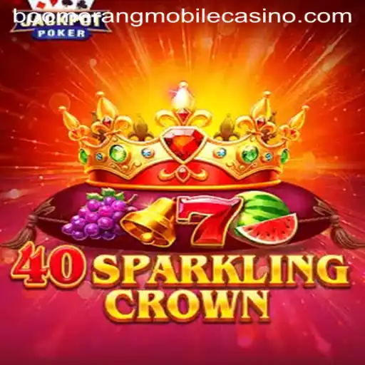 Discover the Excitement of 40SparklingCrown at Boomerang Casino