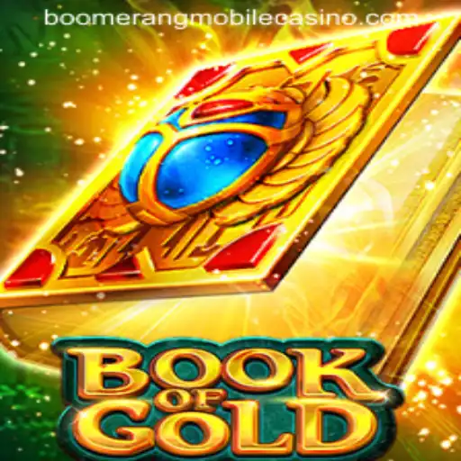 Exploring the Enchantment of Book of Gold at Boomerang Casino
