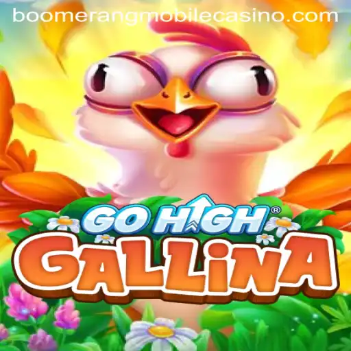 Unveiling GoHighGallina: The Next Big Thing at Boomerang Casino