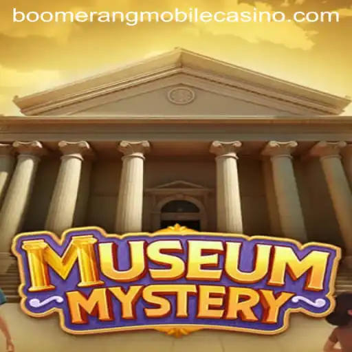 Unveiling the Thrills of 'MuseumMystery' at Boomerang Casino