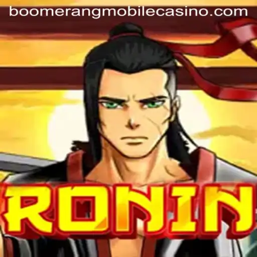 Explore the World of Ronin: Unveiling the Thrills at Boomerang Casino