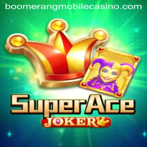 Exploring the Thrills of SuperAceJoker at Boomerang Casino